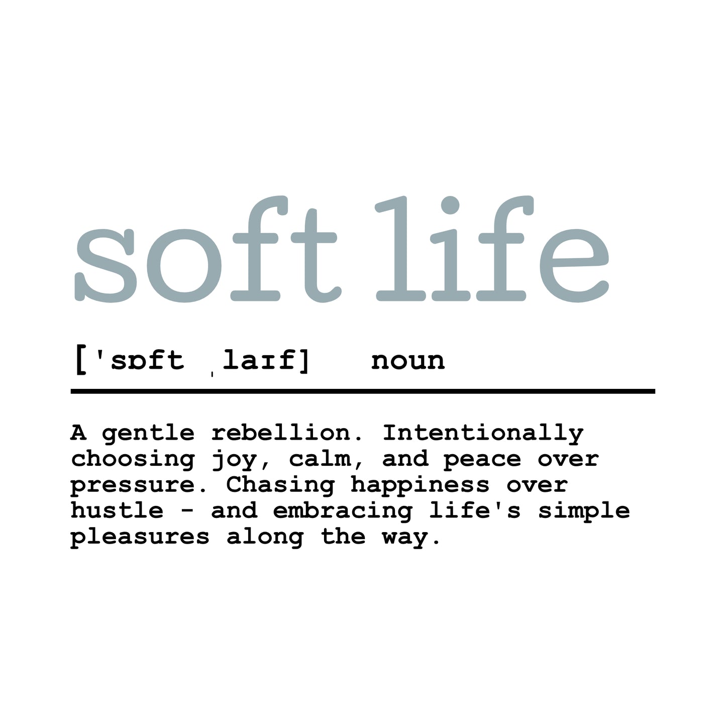 Soft Life Tee