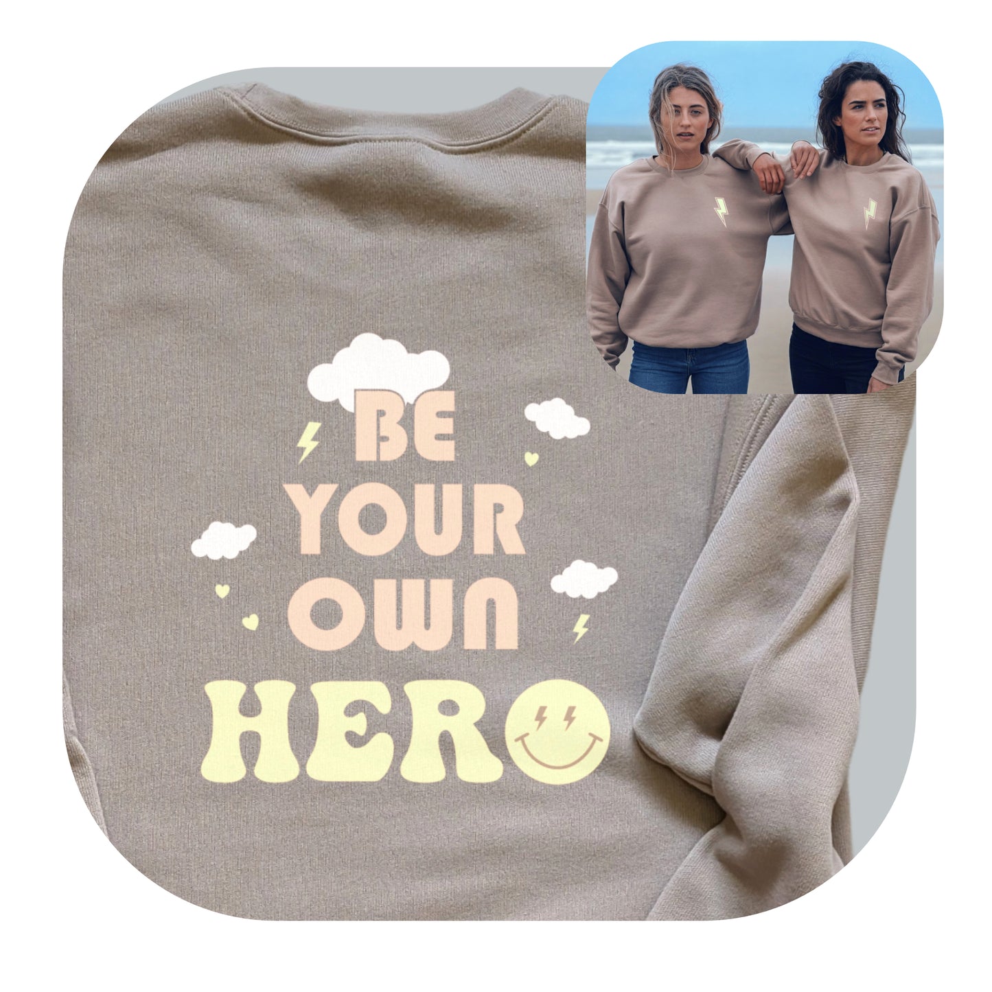 Be Your Own Hero Sweatshirt