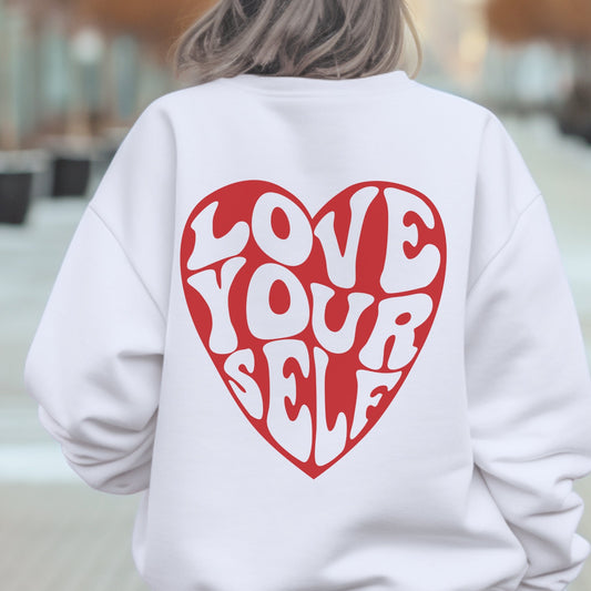 Love Yourself Sweatshirt